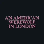 AN AMERICAN WEREWOLF IN LONDON - Ginga Toys